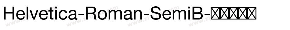 Helvetica-Roman-SemiB字体转换
