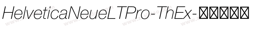 HelveticaNeueLTPro-ThEx字体转换