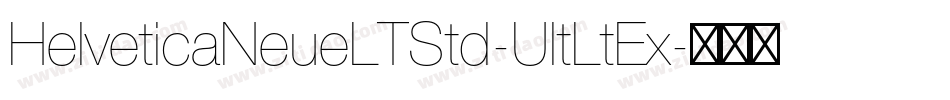 HelveticaNeueLTStd-UltLtEx字体转换