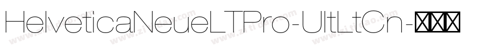 HelveticaNeueLTPro-UltLtCn字体转换