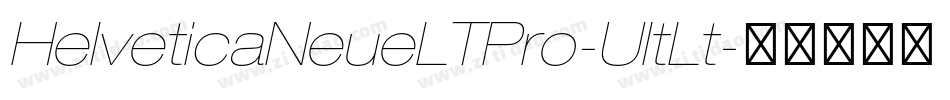 HelveticaNeueLTPro-UltLt字体转换