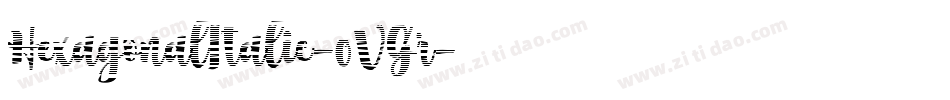 HexagonalItalic-0VGr字体转换