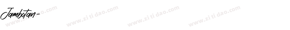 Jambotan字体转换