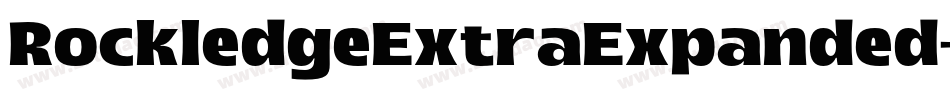 RockledgeExtraExpanded-RppB3字体转换 RockledgeExtraExpanded-RppB3字体转换