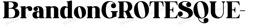 BrandonGROTESQUE字体转换