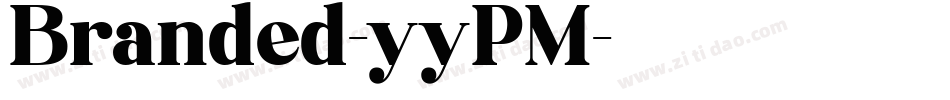 Branded-yyPM字体转换