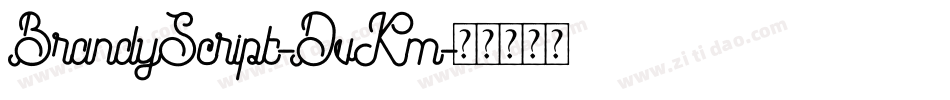 BrandyScript-DvKm字体转换