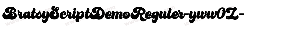 BratsyScriptDemoReguler-yww0Z字体转换