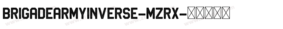 BrigadeArmyInverse-MzRx字体转换