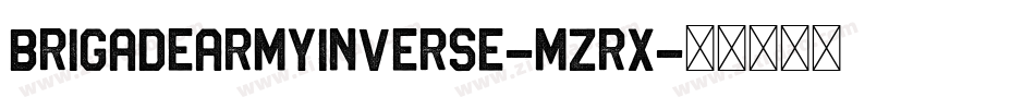 BrigadeArmyInverse-MzRx字体转换