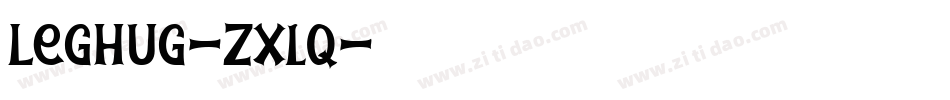 LegHug-Zxlq字体转换