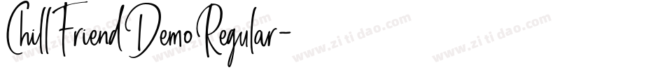 ChillFriendDemoRegular字体转换 ChillFriendDemoRegular字体转换