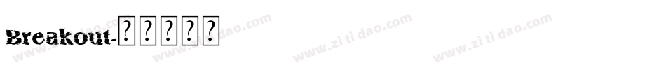 Breakout字体转换