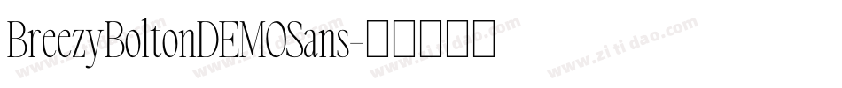 BreezyBoltonDEMOSans字体转换