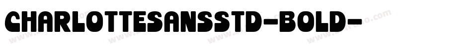 CharlotteSansStd-Bold字体转换