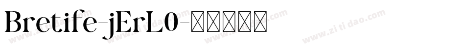 Bretife-jErL0字体转换