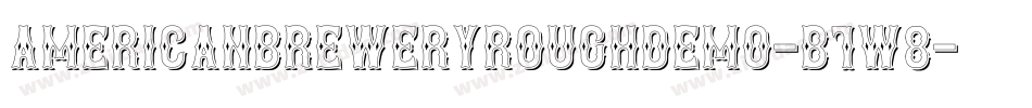 AmericanBreweryRoughDemo-B1w8字体转换