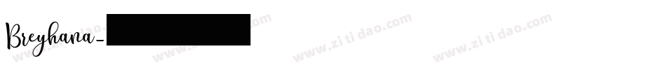 Breyhana字体转换