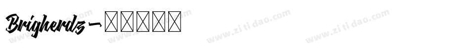 Brigherdz字体转换
