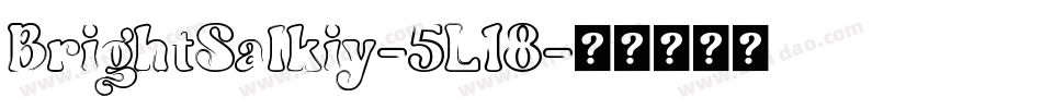 BrightSalkiy-5L18字体转换