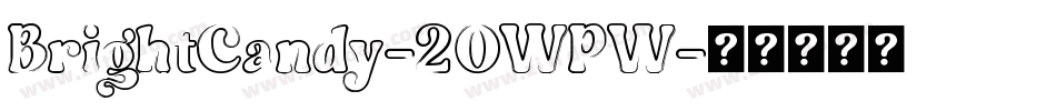 BrightCandy-2OWPW字体转换
