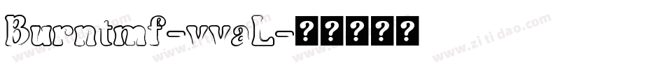 Burntmf-vvaL字体转换