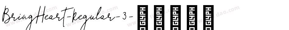 BringHeart-Regular-3字体转换