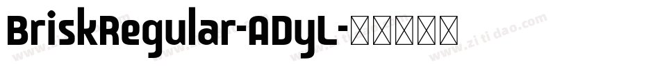 BriskRegular-ADyL字体转换
