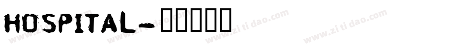 Hospital字体转换
