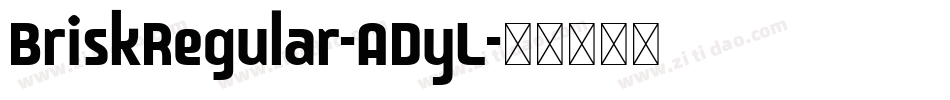 BriskRegular-ADyL字体转换
