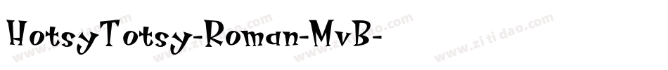 HotsyTotsy-Roman-MvB字体转换