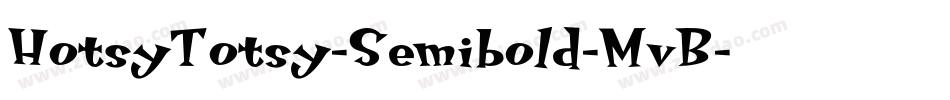 HotsyTotsy-Semibold-MvB字体转换