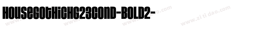 HouseGothicHG23Cond-BOLD2字体转换