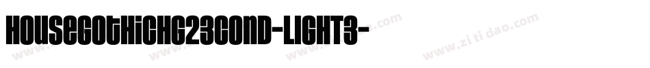 HouseGothicHG23Cond-LIGHT3字体转换