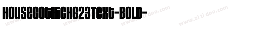 HouseGothicHG23Text-Bold字体转换