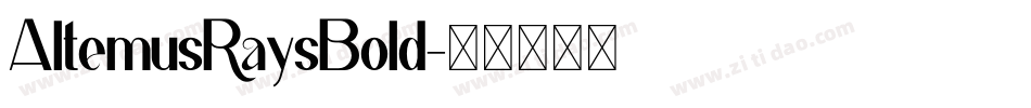 AltemusRaysBold字体转换