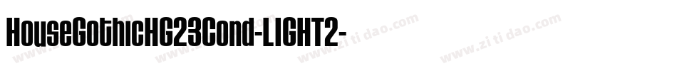 HouseGothicHG23Cond-LIGHT2字体转换