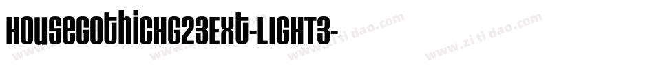 HouseGothicHG23Ext-LIGHT3字体转换