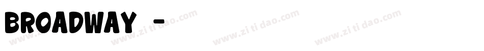 broadway字库字体转换