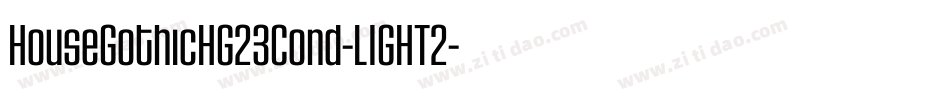 HouseGothicHG23Cond-LIGHT2字体转换