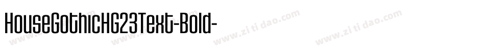 HouseGothicHG23Text-Bold字体转换