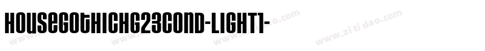 HouseGothicHG23Cond-LIGHT1字体转换