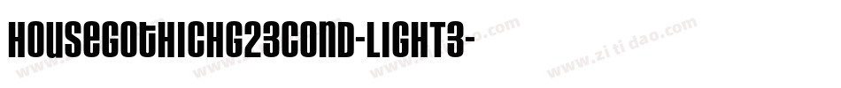 HouseGothicHG23Cond-LIGHT3字体转换