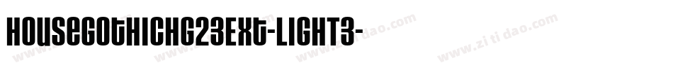 HouseGothicHG23Ext-LIGHT3字体转换