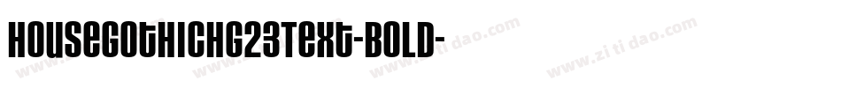 HouseGothicHG23Text-Bold字体转换