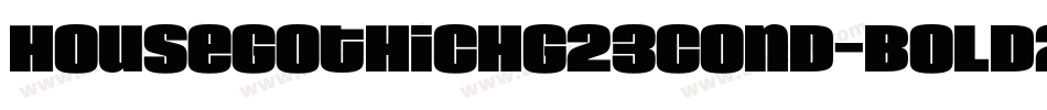 HouseGothicHG23Cond-BOLD2字体转换