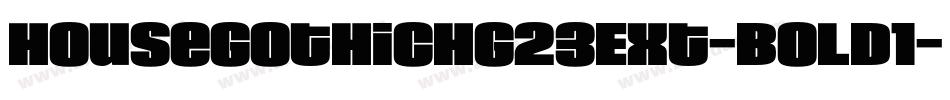 HouseGothicHG23Ext-BOLD1字体转换