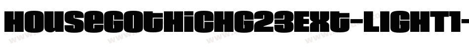 HouseGothicHG23Ext-LIGHT1字体转换