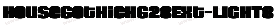 HouseGothicHG23Ext-LIGHT3字体转换