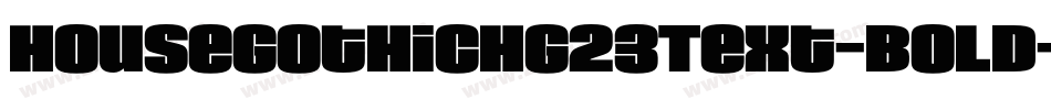 HouseGothicHG23Text-Bold字体转换